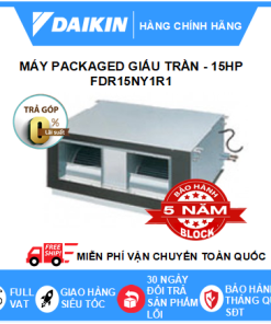 Máy Lạnh Packaged Giấu Trần FDR15NY1R1/RUR15NY1R1 - 15hp - Daikin 150,000BTU R410 - MỚI