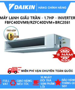Máy lạnh giấu trần nối ống gió 1,7HP Daikin Inverter