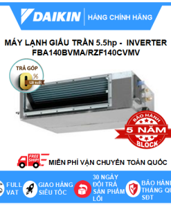 Máy lạnh giấu trần nối ống gió 5,5HP Daikin Inverter