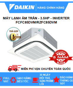 Máy lạnh âm trần 3,5HP Daikin Inverter
