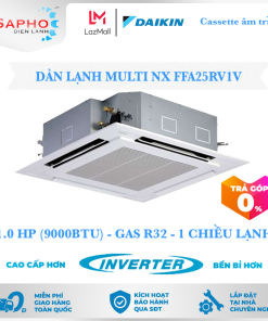 Dàn lạnh Cassette âm trần FFA25RV1V, 1.0HP, 1 chiều - Lạnh, Daikin Inverter